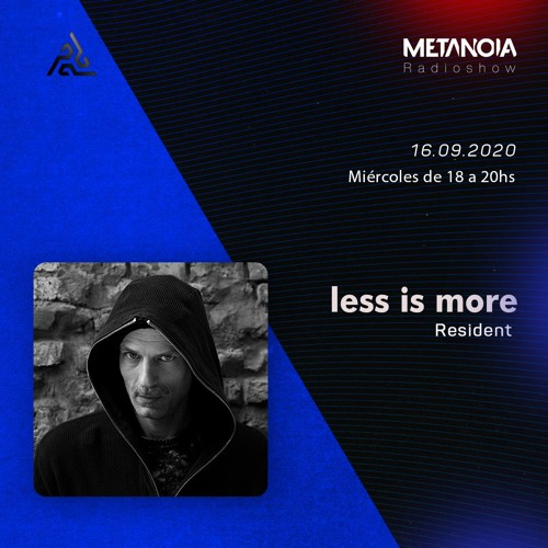 Metanoia pres. Less Is More - Hypnotic Melodies [Spring]