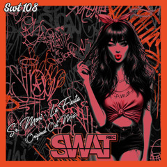 Swat Rec 108 // Sr. Mosi - La Fiesta (Original Out Mix) // 11/04/2025