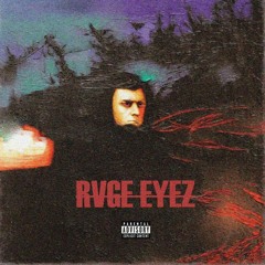 RVGE EYEZ [Prod. Tr4ppyboi x Diablow]