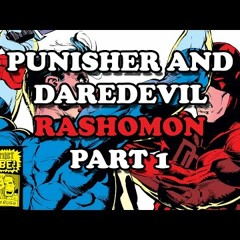 Punisher/Daredevil/Rashomon pt 1. Whilce Portacio and Mike Baron's POV of Events!