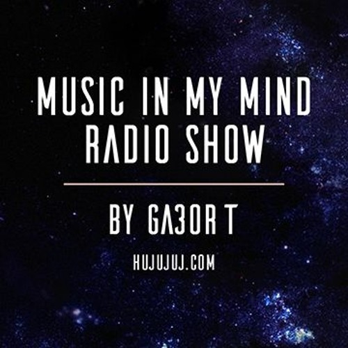 Music In My Mind Radio Show Vol.138. (2020.05.06.)