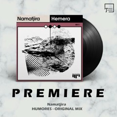 PREMIERE: Namatjira - Humores (Original Mix) [BEAT BOUTIQUE]