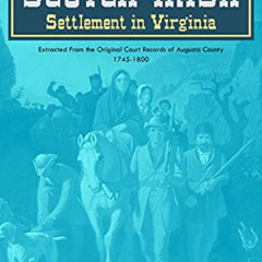 free PDF 💕 Chronicles of the Scotch-Irish Settlement in Virginia: Extracted From the
