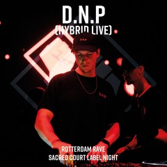 D.N.P (hybrid live) @ Rotterdam Rave 'Sacred Court Label Night' 08-11-2024, Now&Wow Club, Rotterdam