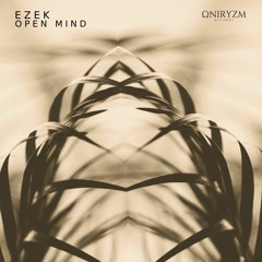 EZEK - Transparency [Oniryzm]