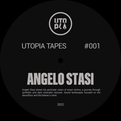 Utopia Tapes 01 | Angelo Stasi