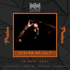 Eleven Of July - Mirror Walk Radio Show @ Proton Radio (October 2021)