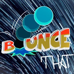OpenJim - Bounce That