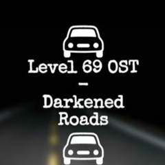 The Backrooms Level 69 OST (Darkened Roads) - Camelidea