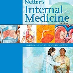 [ACCESS] [PDF EBOOK EPUB KINDLE] Netter's Internal Medicine (Netter Clinical Science) by  Marsch