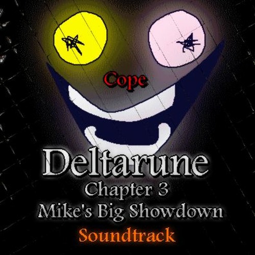 Deltarune Chapter 3 - Cope