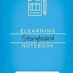 [Read] PDF EBOOK EPUB KINDLE The eLearning Storyboard Notebook by  Tim Slade √