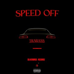 Trabass - Speed Off