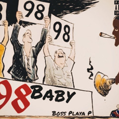 98 Baby ft. La Bean