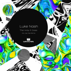 Luke Nash - The Way It Goes (Jay Oss Remix)