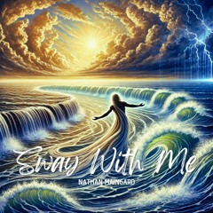 Sway With Me