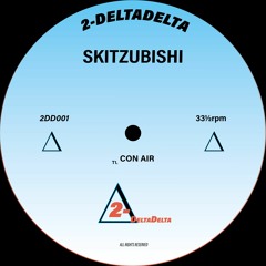2DD001 - Skitzubishi - Con Air [FREE DOWNLOAD]