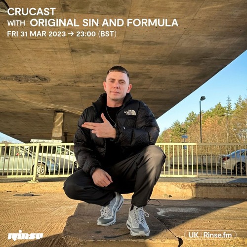 Stream Crucast Rinse FM - Original Sin & Formula by CRUCAST | Listen online  for free on SoundCloud