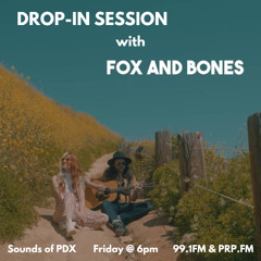 Drop-In Session with Fox and Bones
