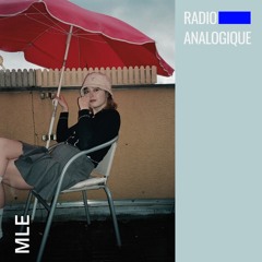 Radio Analogique Dj:Set by MLE