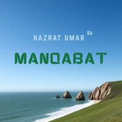 Dilbar o Janam Umar Ra Manqabat | Beautiful Kalaam Urdu
