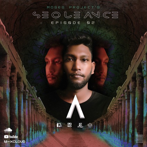 Moses Project's SEQUENCE : Episode 02 - Alpha 21