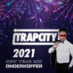 Trap City Year Mix 2021 - Mixed by Onderkoffer
