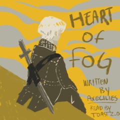 [Podfic] Fanfic Heart Of Fog Chapter 8