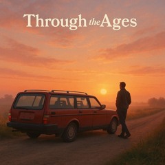 Through the Ages