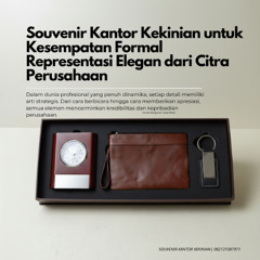 Souvenir Kantor Kekinian untuk Kesempatan Formal Representasi Elegan dari Citra Perusahaan