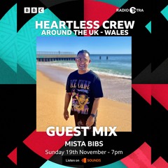 Mista Bibs - BBC Radio 1Xtra Heartless Crew Mix 2023