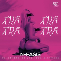 NFASIS - TRA TRA - (J Reyes Rmx)