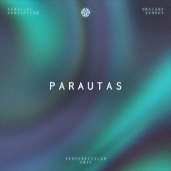 Obscure Echoes: Parautas (Live) [Perpendicular 2025]