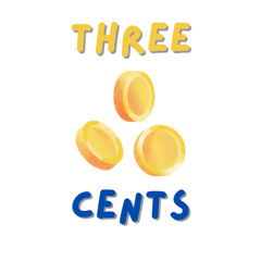3 Cents Episode 1