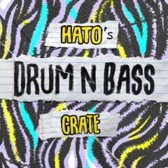 HATO's DnB Crate