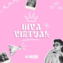 DJ Baseh - Old School #DivaVirtual