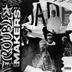 TROUBLE MAKERS P.1 (feat. Enzo 13th)