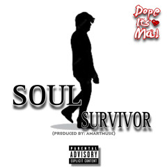 Soul Survivor (Prod. By: AMartMusic)