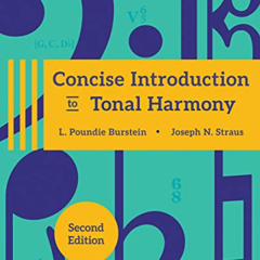 Read PDF 💏 Concise Introduction to Tonal Harmony by  L. Poundie Burstein &  Joseph N