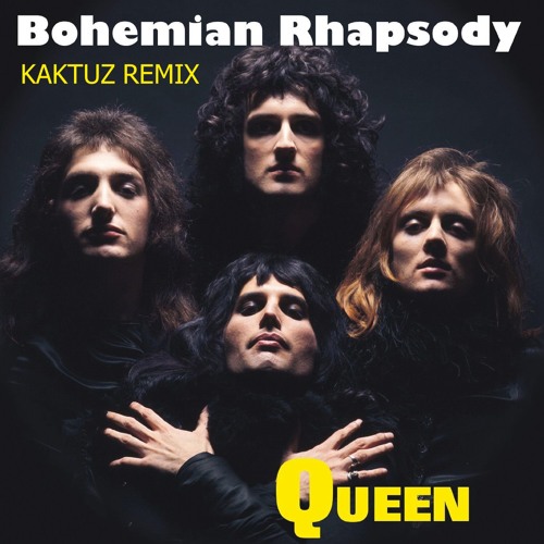 Stream Queen - Bohemian Rhapsody (KaktuZ RemiX)free download by  KaktuZnostalgiemix | Listen online for free on SoundCloud