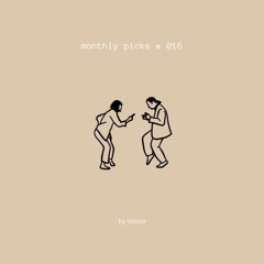monthly picks #016