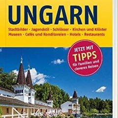 PDF_ ADAC Reisef?hrer plus Ungarn: Stadtbilder, Jugendstil, Schl?sser, Kirchen und Kl?ster,