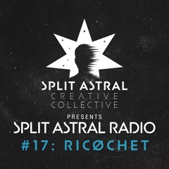 Split Astral Radio #17: RICØCHET