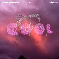 COOL (Ft MAMMUSAW)