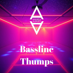 Bassline Thumps