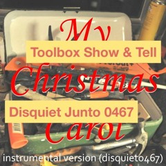 My Christmas Carol - Instrumental Version (disquiet0467)