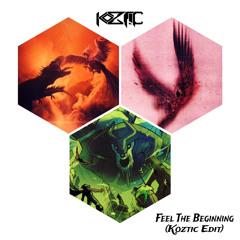 Sullivan King, Mazare, Excision & Illenium - Feel The Beginning (Koztic Edit)
