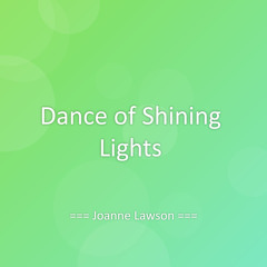 Dance of Shining Lights