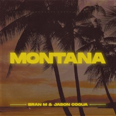Bran M X Jason Cogua - Montana (EXTENDED MIX)