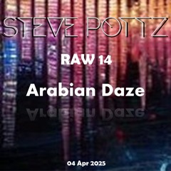 RAW25_14 Arabian Daze